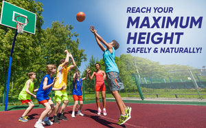 Reach your maximum height safely and naturally